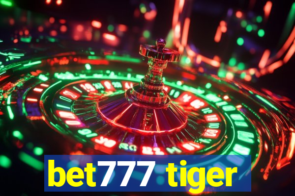 bet777 tiger